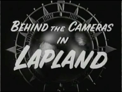 Behind the Cameras in Lapland