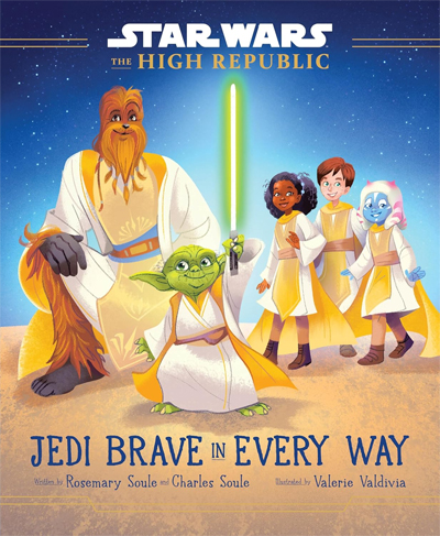 The High Republic : Jedi Brave in Every Way